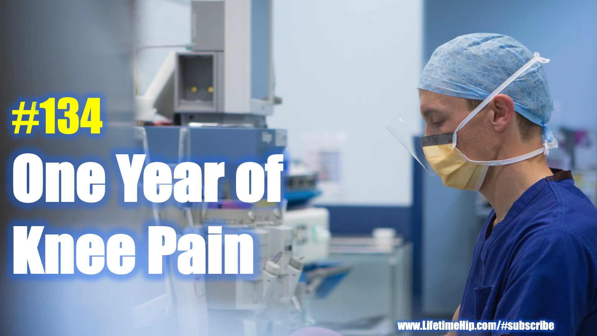 One Year of Knee Pain